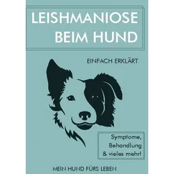 Leishmaniose bei Hunden