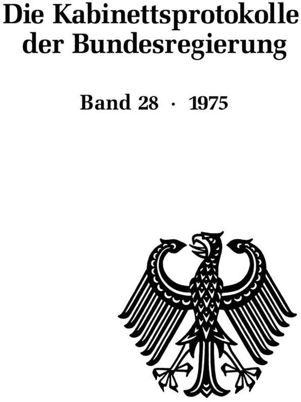 Die Kabinettsprotokolle Der Bundesregierung - Band 28 - 1975