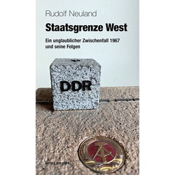 Verlag Am Park / Staatsgrenze West. - Rudolf Neuland  Kartoniert (TB)