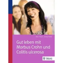 Gut leben mit Morbus Crohn und Colitis ulcerosa