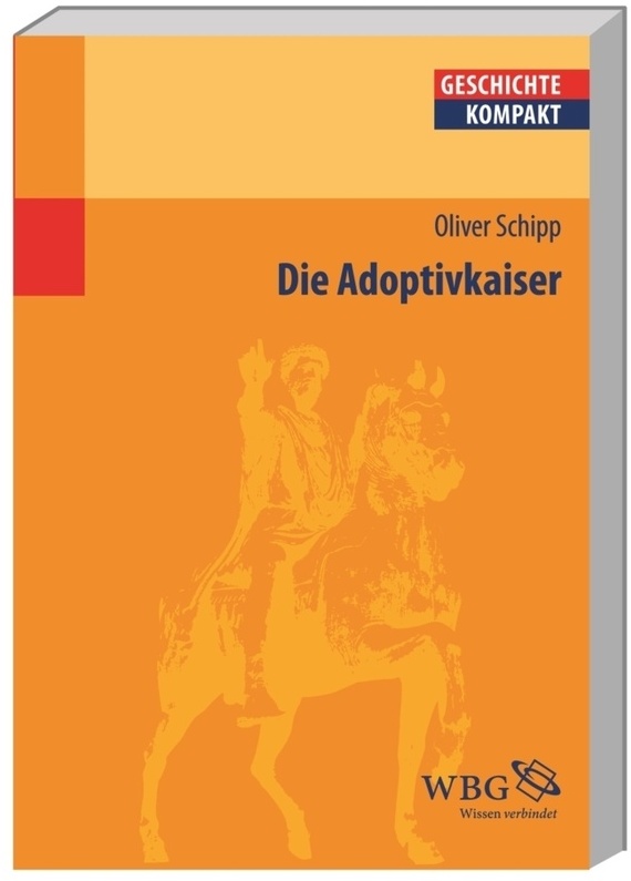 Die Adoptivkaiser - Oliver Schipp, Kartoniert (TB)