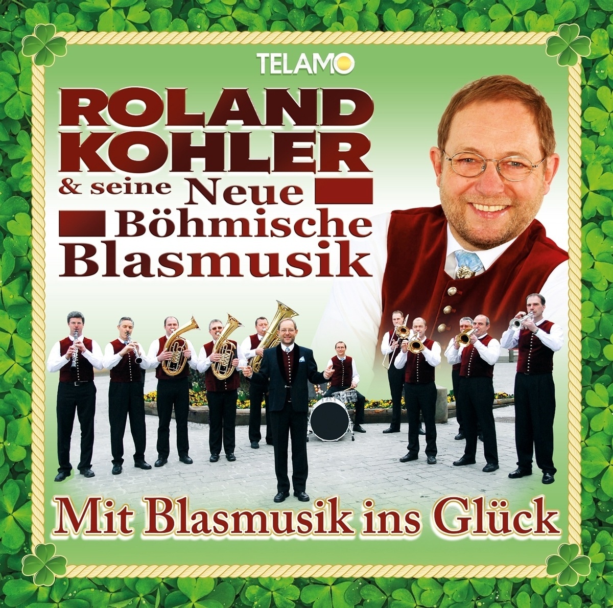 Mit Blasmusik Ins Glück - Roland Kohler & Seine Neue Böhmische Blasmusik. (CD)