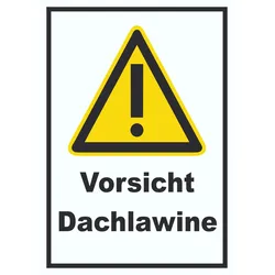 Vorsicht Dachlawine Schild A5 (148x210mm)