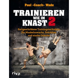 Trainieren Wie Im Knast.Bd.2 - Paul Wade, Kartoniert (TB)