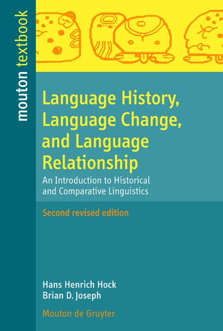 Language History  Language Change  And Language Relationship - Hans H. Hock  Brian D. Joseph  Kartoniert (TB)