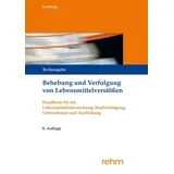 Rehm Verlag Behebung und Verfolgung von Lebensmittelverstößen: