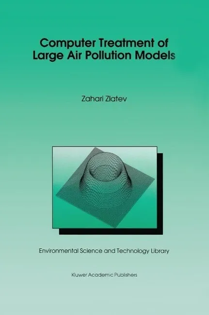 Computer Treatment of Large Air Pollution Models: eBook von Zahari Zlatev