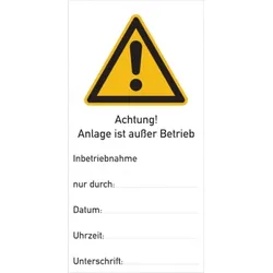 Wartungsanhänger, Achtung! Anlage ist außer Betrieb - 75x150x1.5 mm Kunststoff