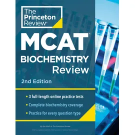 Princeton Review MCAT Biochemistry Review, 2nd Edition: Complete Content Prep + Practice Tests (Graduate School Test Preparation)
