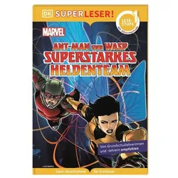 DORLING KINDERSLEY 467/04755 SUPERLESER! MARVEL Ant-Man und Wasp - Superstarkes Heldenteam