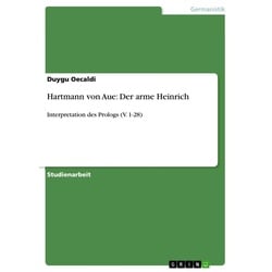 Hartmann von Aue: Der arme Heinrich als eBook Download von Duygu Oecaldi
