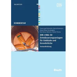 DIN 1986-30 Entwässerungsanlagen für Gebäude und Grundstücke