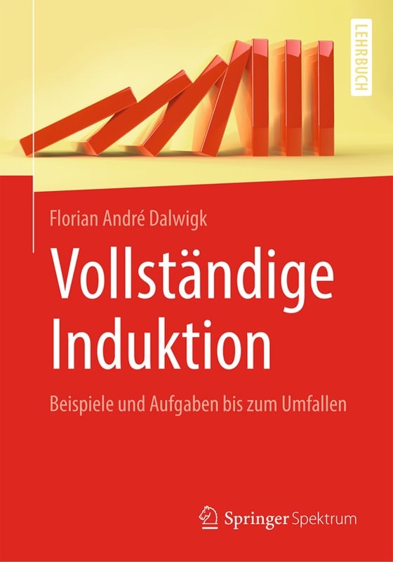 Vollständige Induktion - Florian André Dalwigk, Kartoniert (TB)