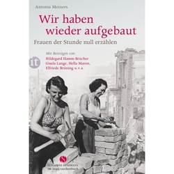 Wir Haben Wieder Aufgebaut - Antonia Meiners  Taschenbuch