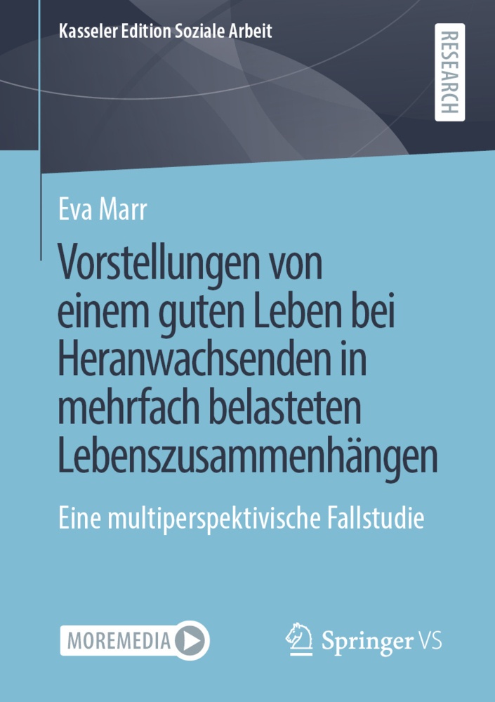 Vorstellungen Von Einem Guten Leben Bei Heranwachsenden In Mehrfach Belasteten Lebenszusammenhängen - Eva Marr  Kartoniert (TB)