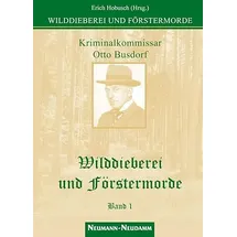 j. neumann-neudamm melsungen Wilddieberei und Förstermorde 1