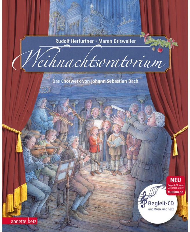 Das Musikalische Bilderbuch Mit Cd Und Zum Streamen / Weihnachtsoratorium (Das Musikalische Bilderbuch Mit Cd Und Zum Streamen) - Rudolf Herfurtner, M