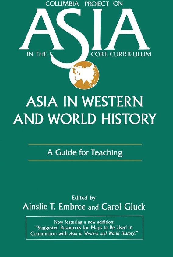 Asia in Western and World History: A Guide for Teaching: eBook von Ainslie T. Embree/ Carol Gluck