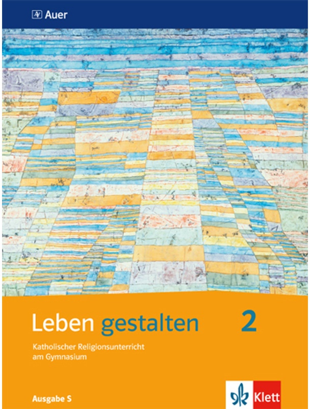 Leben Gestalten. Ausgabe S Ab 2011 / Leben Gestalten 2. Ausgabe S  Kartoniert (TB)
