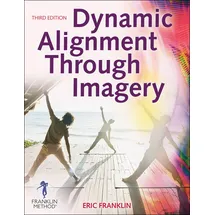 Human Kinetics Publishers Dynamic Alignment Through Imagery