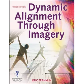 Human Kinetics Publishers Dynamic Alignment Through Imagery