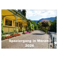 Calvendo Spaziergang in Meran (Wandkalender 2026 DIN A3 quer),