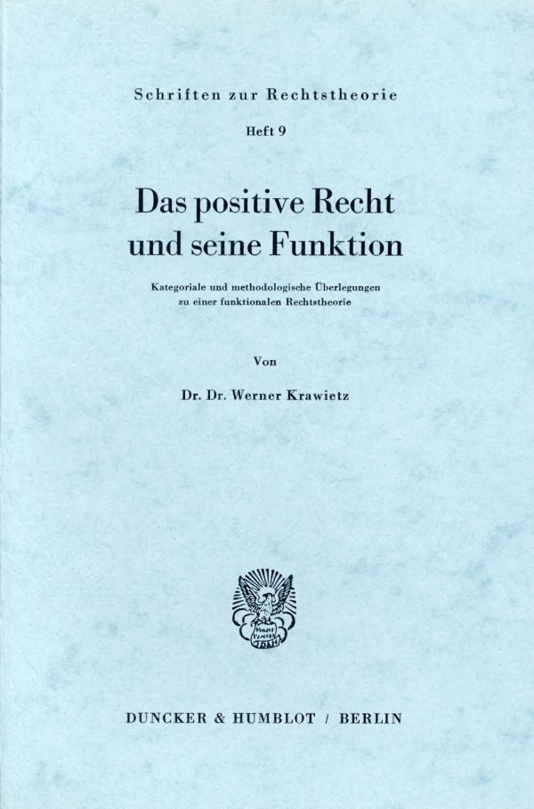 Das Positive Recht Und Seine Funktion. - Werner Krawietz  Kartoniert (TB)