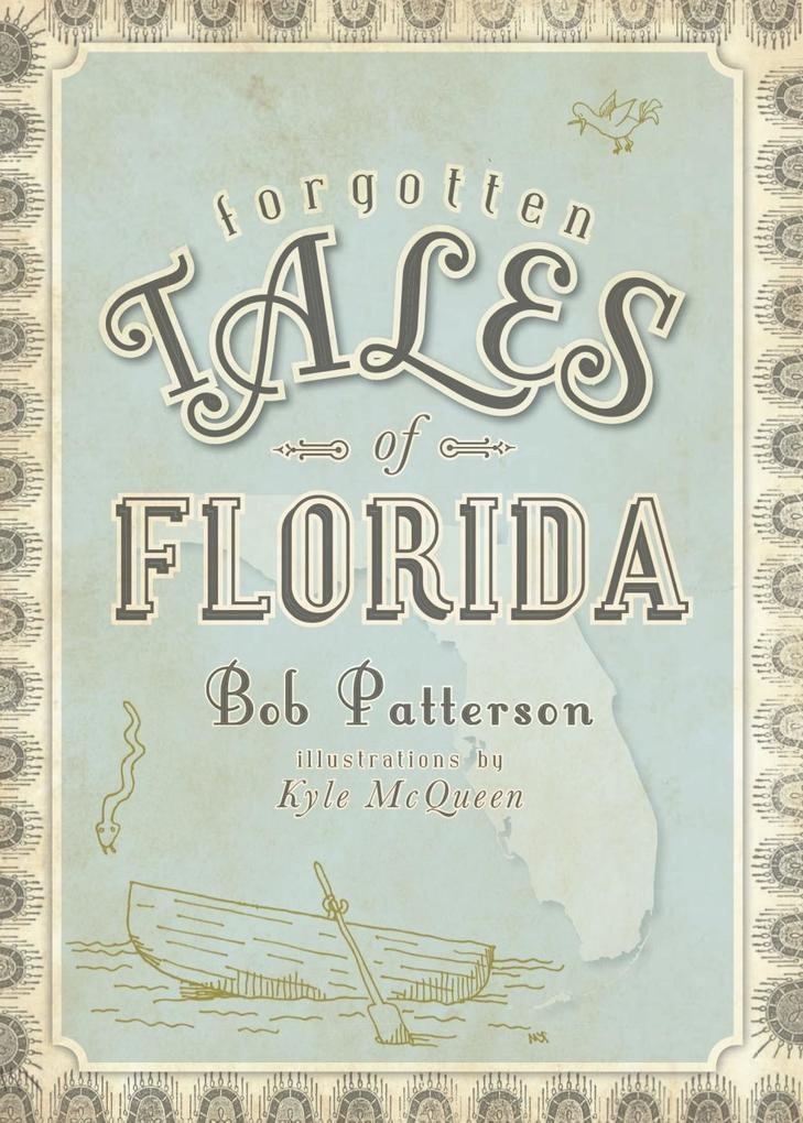 Forgotten Tales of Florida: eBook von Bob Patterson