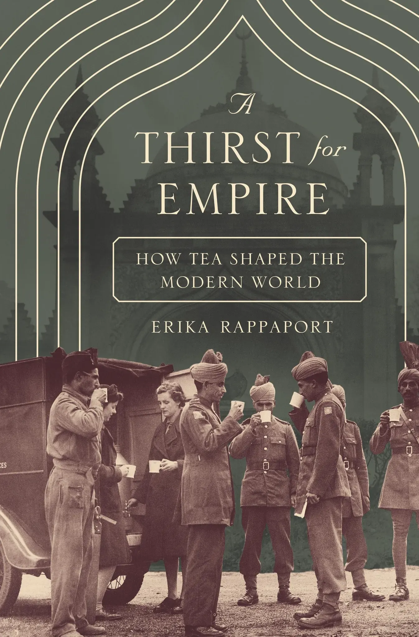 Thirst For Empire - Erika Rappaport  Kartoniert (TB)