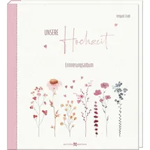 Butzon & Bercker Unsere Hochzeit von Irmgard Erath / Butzon & Bercker / Buch