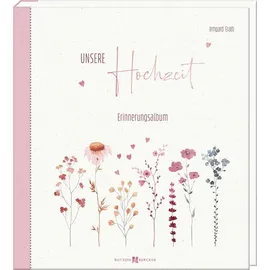 Butzon & Bercker Unsere Hochzeit von Irmgard Erath / Butzon & Bercker / Buch