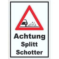 Aufkleber Achtung Splitt Schotter A4 (210x297mm)