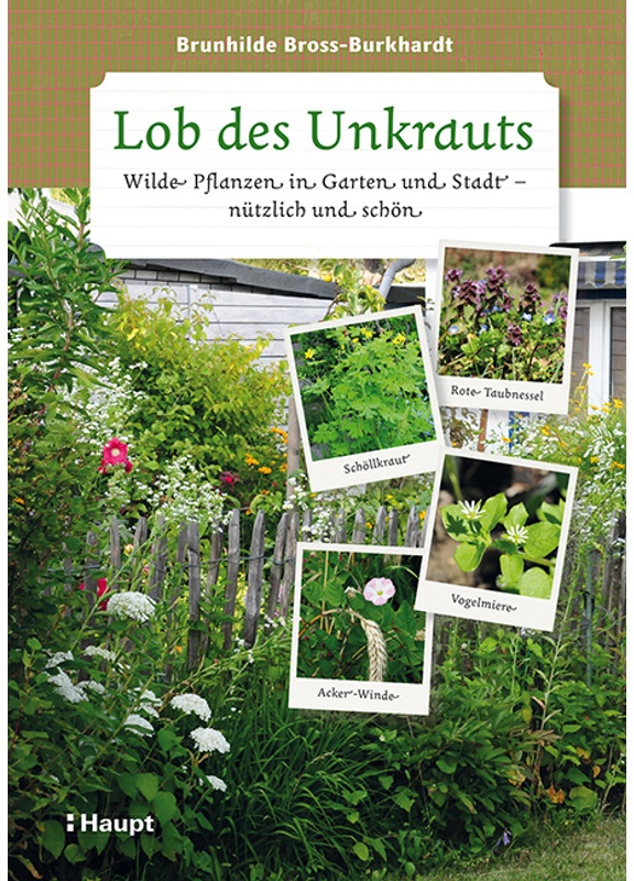 Lob Des Unkrauts - Brunhilde Bross-Burkhardt  Kartoniert (TB)