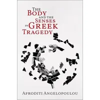 Oxford University Press The Body and the Senses in