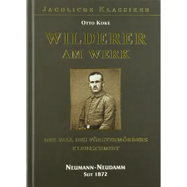 Neumann-Neudamm GmbH Wilderer am Werk