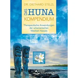 Das Huna-Kompendium