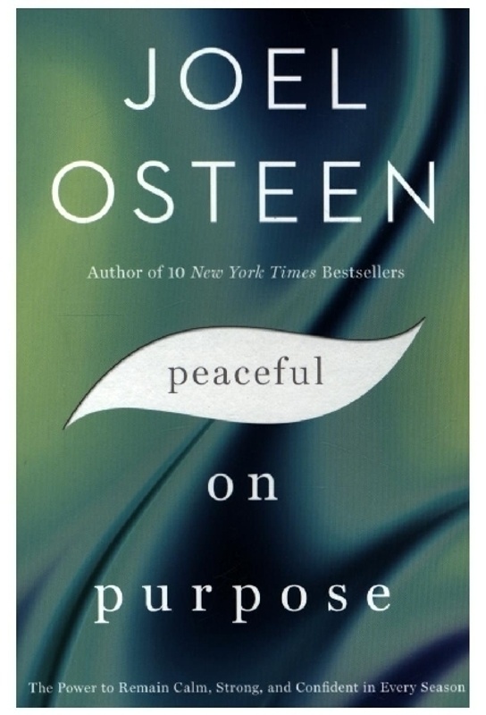 Peaceful On Purpose - Joel Osteen, Kartoniert (TB)