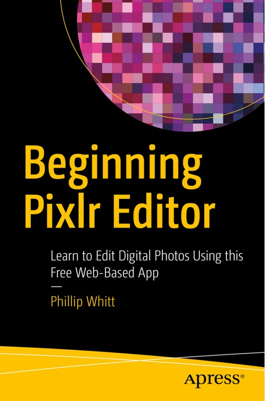 Beginning Pixlr Editor - Phillip Whitt, Kartoniert (TB)