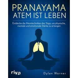 Pranayama – Atem ist Leben