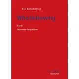 c. r. müller Whistleblowing von Frank Meyer, Ralf Kölbel, Jochen Mayer, Andreas Fisahn/ Julian Dörr/ Alexander Kruska/ Simon Gerdemann/ Elke Wienhausen-Knezevic Elisabeth Wiesnet Annkristin Schulz Klaus
