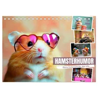 Calvendo Hamsterhumor - Kleine Zuckerschnute, aber oho (Tischkalender 2026