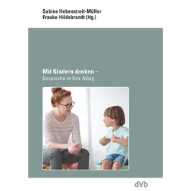 Dohrmann Verlag Mit Kindern denken: Gespräche im Kita-Alltag