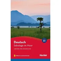 Hueber Sabotage im Moor