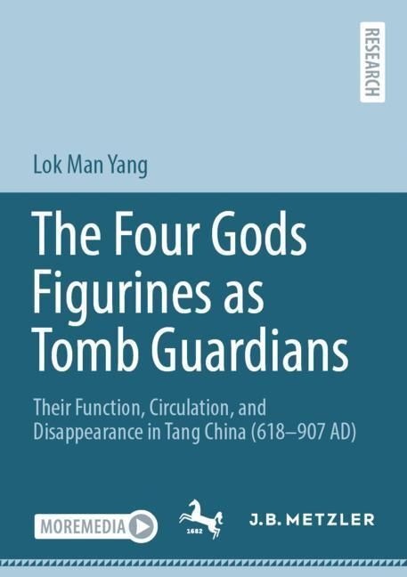 The Four Gods Figurines As Tomb Guardians - Lok Man Yang  Kartoniert (TB)