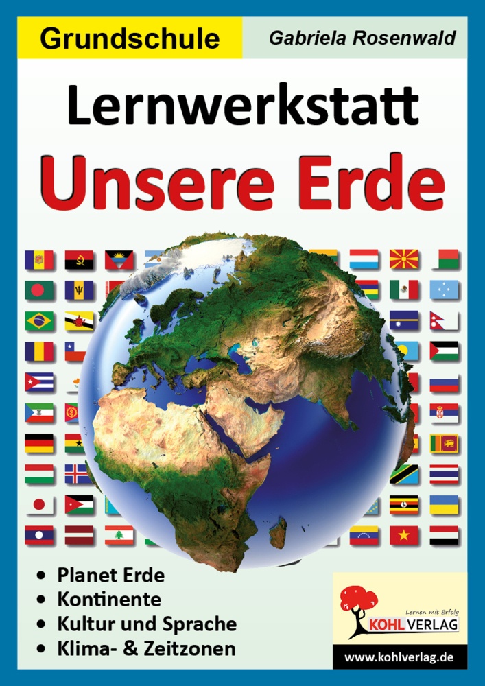 Lernwerkstatt / Lernwerkstatt Unsere Erde - Gabriela Rosenwald  Kartoniert (TB)