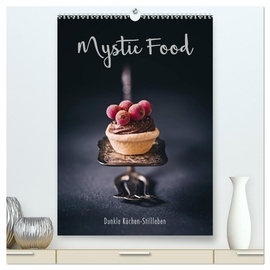 Calvendo Mystic Food Dunkle Küchen-Stillleben (CALVENDO Premium Wandkalender 2024) - A2 Premium