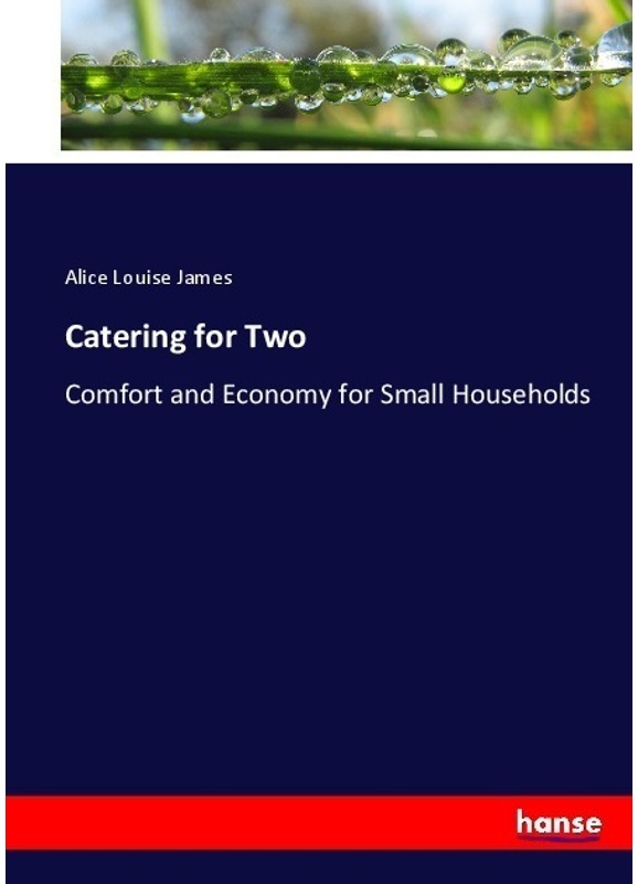 Catering For Two - Alice L. James  Kartoniert (TB)