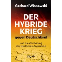 Kopp Verlag Der hybride Krieg gegen Deutschland und die