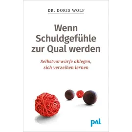Pal Wenn Schuldgefühle zur Qual werden