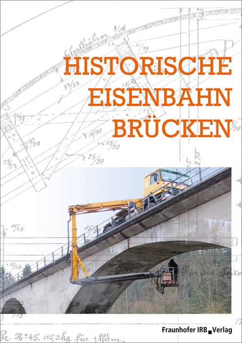 Historische Eisenbahnbrücken  Kartoniert (TB)